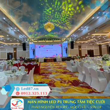 Màn hình LED P3 Indoor Trung tâm Tiệc cưới Thảo Nguyên Resort – Mộc Châu