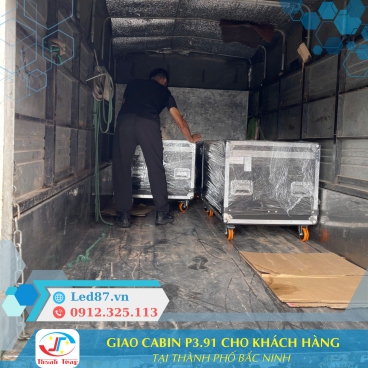 Giao Hàng Cabin LED P3.91 Outdoor Cho Khách Tại Thành Phố Bắc Ninh