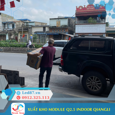 Xuất đơn hàng Module Q2.5 Indoor Qiangli